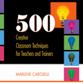 500 Creative Classroom Training Techniques - Digital Download