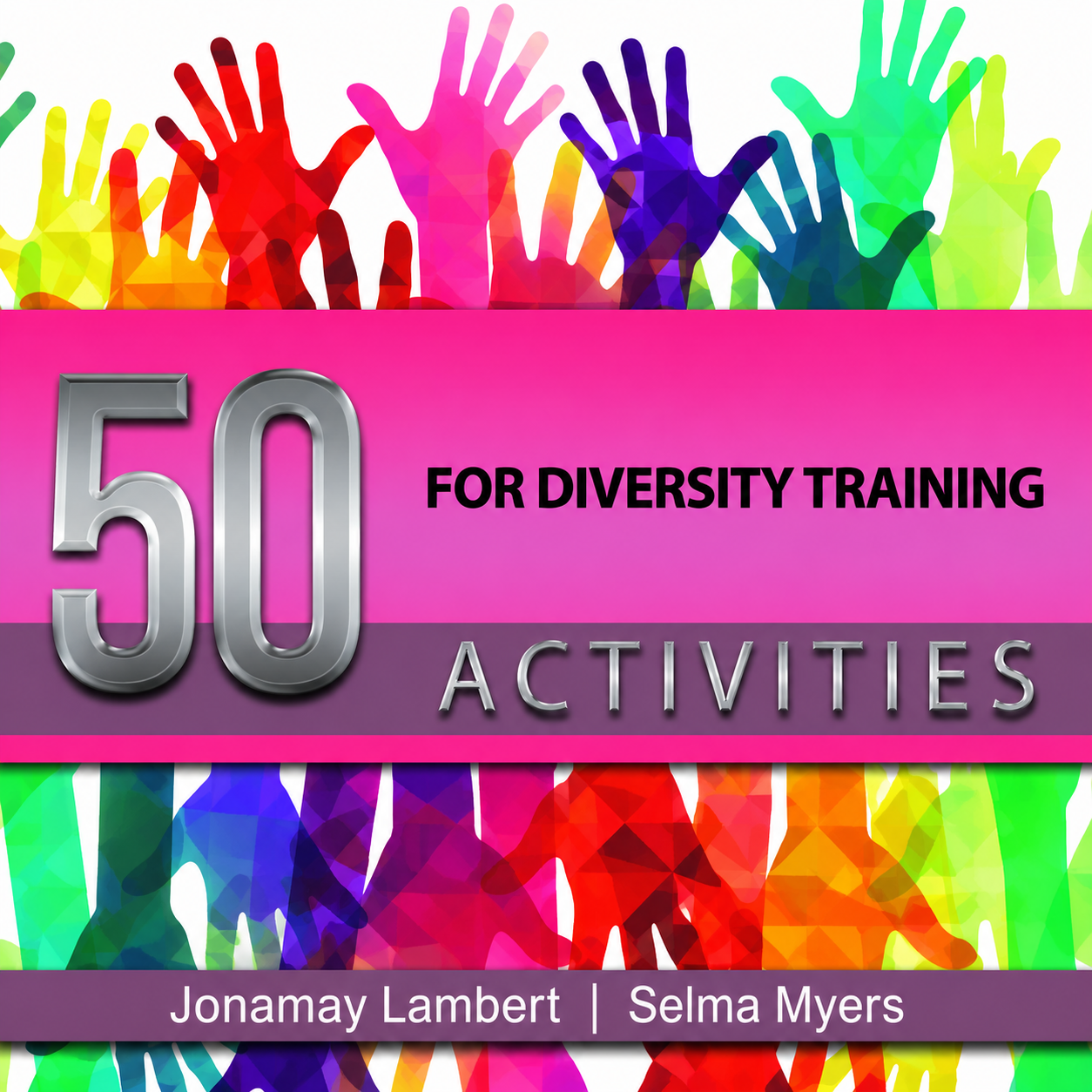 50 Activities for Diversity Training – Training Activities