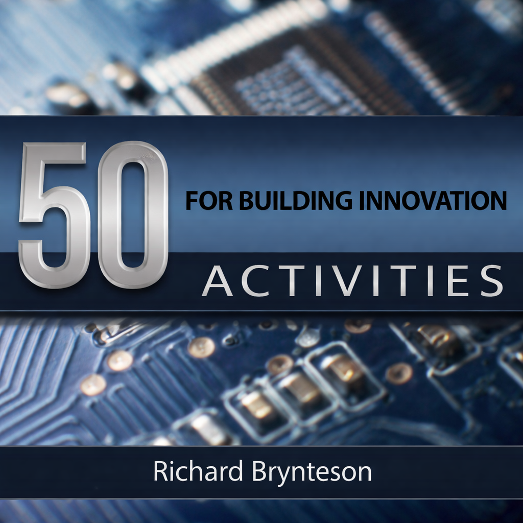 50 Activities for Building Innovation