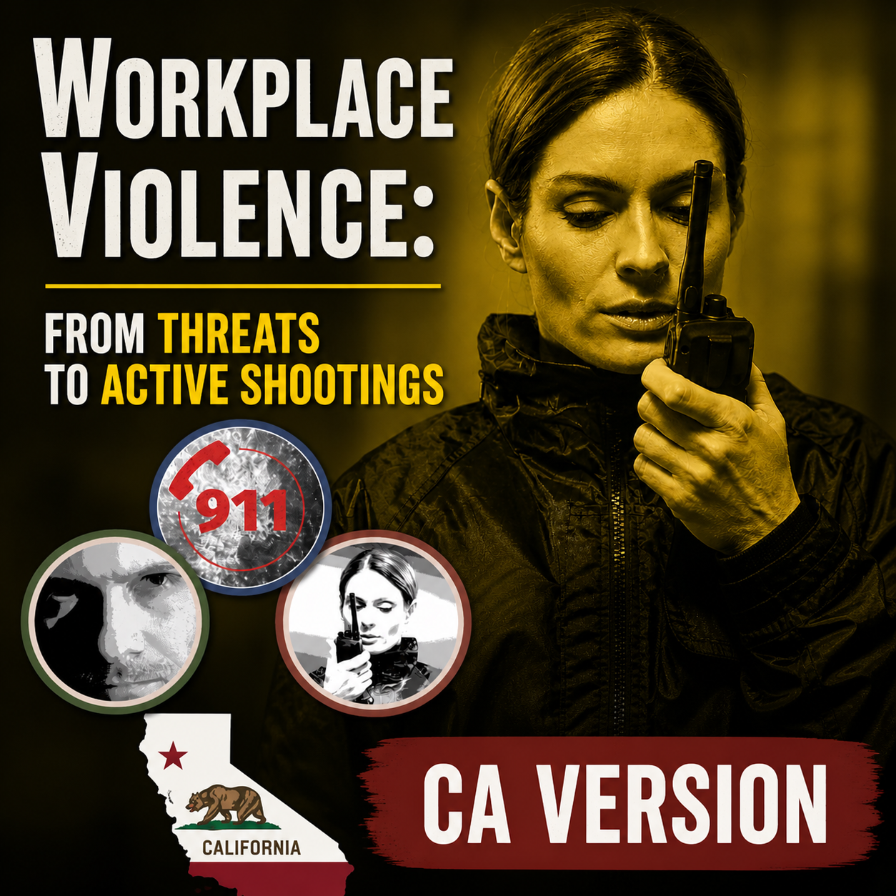 Workplace Violence: From Threats to Active Shootings (California Version)