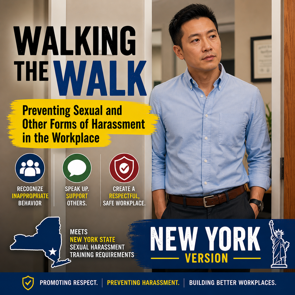 Walking the Walk: Preventing Sexual and Other Forms of Harassment in the Workplace (New York Version)