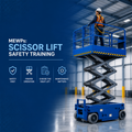 MEWPs: Safe Operation of Scissor Lifts – Training Course