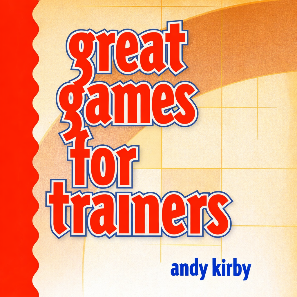 Great Games for Trainers