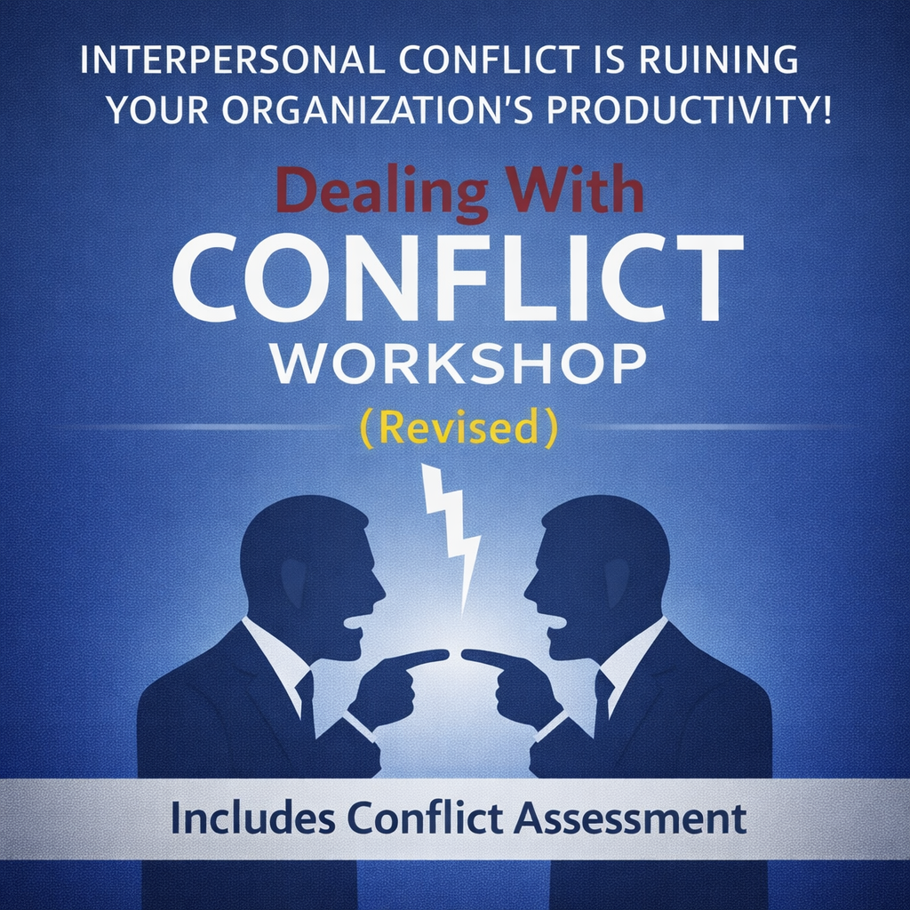 Dealing With Conflict Workshop (Revised)