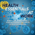 Health Essentials at Work: Avoiding Infectious Disease – Training Course