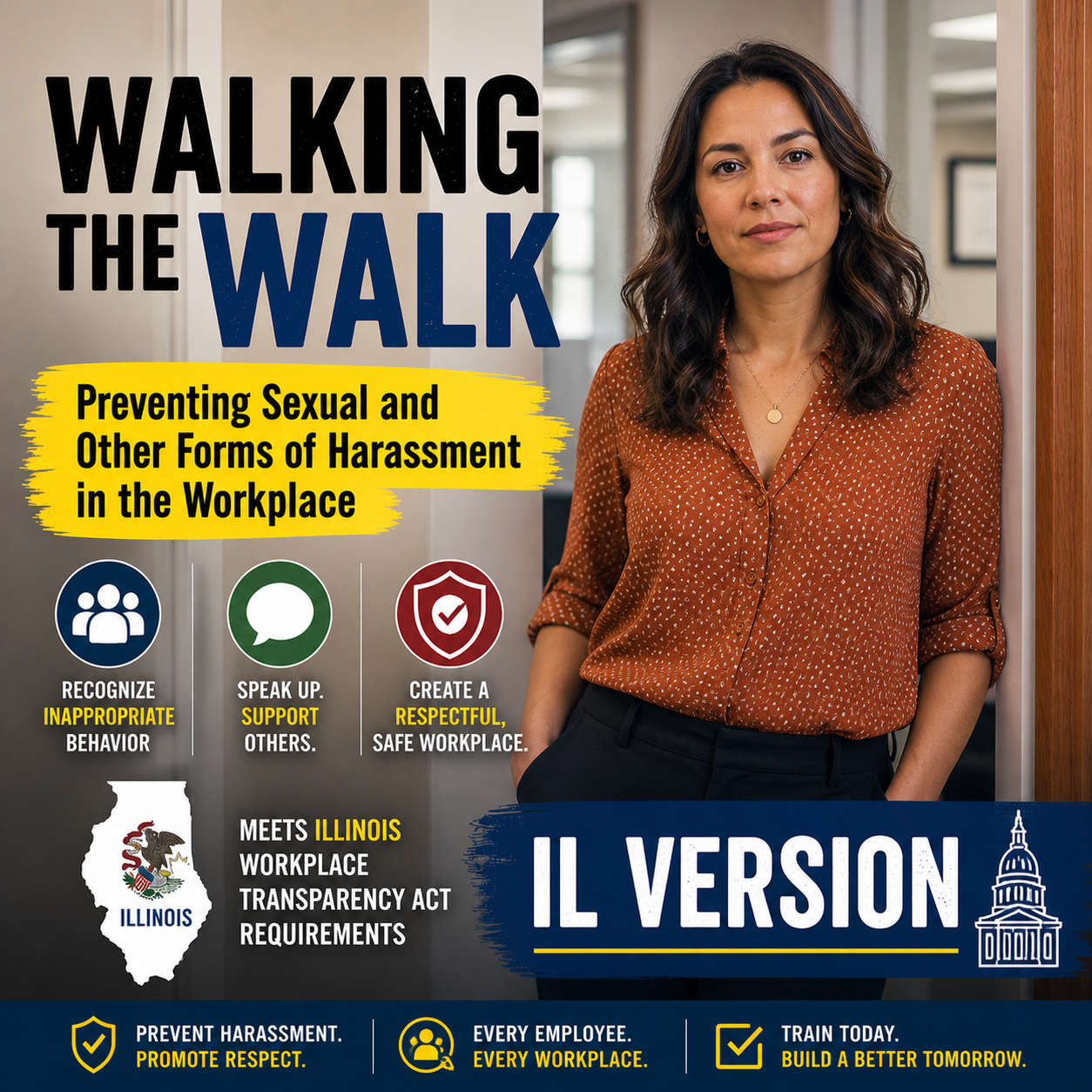 Walking the Walk: Preventing Sexual and Other Forms of Harassment in the Workplace (Illinois Version)