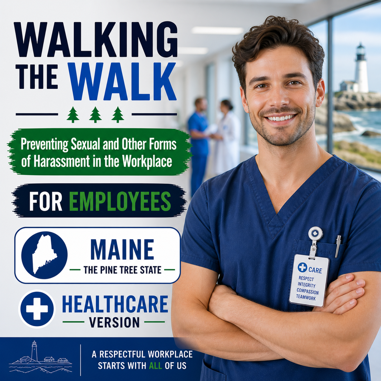 Walking the Walk: Preventing Sexual and Other Forms of Harassment in the Workplace — Healthcare (ME) – Training Course
