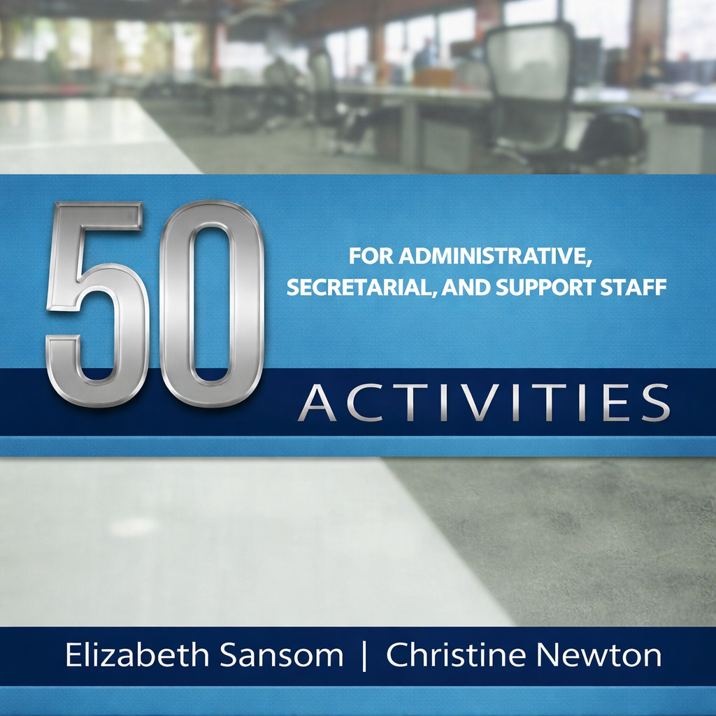 50 Activities for Administrative, Secretarial & Support Staff