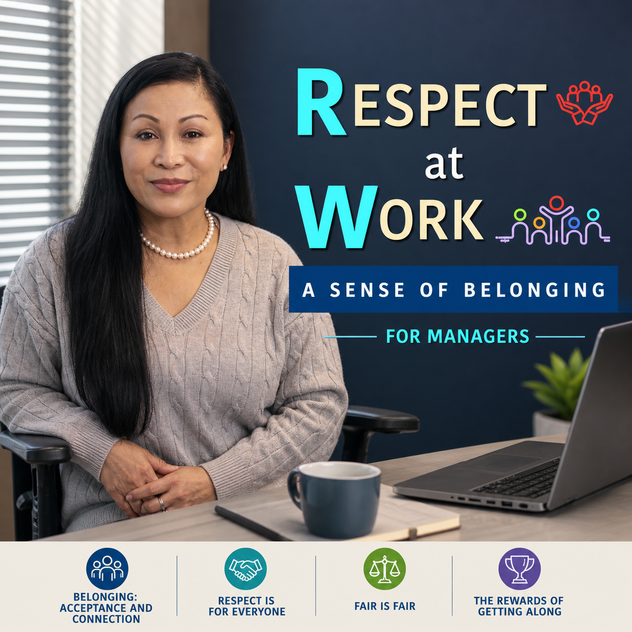 Respect at Work: A Sense of Belonging for Managers