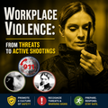 Workplace Violence: From Threats to Active Shootings – Training Course